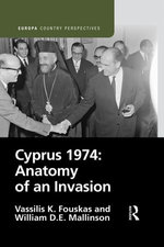 Cyprus 1974: Anatomy of an Invasion