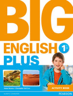 Big English Plus 1 Activity Book Big English Plus 1 Activity Book