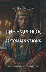 The Emperor and 77 Tarot Combinations