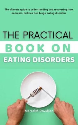The Practical Book on Eating Disorders
