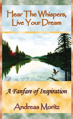 Hear the Whispers: Live Your Dream