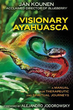 Visionary Ayahuasca