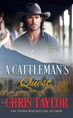 A Cattleman's Quest A Cattleman's Quest