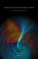 Leibniz's Naturalized Philosophy of Mind