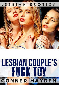 Lesbian Couple’s Fuck Toy