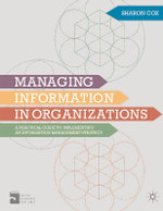 Managing Information in Organizations