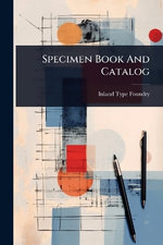 Specimen Book And Catalog