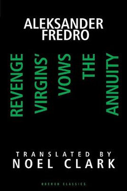 Aleksander Fredro: Three Plays