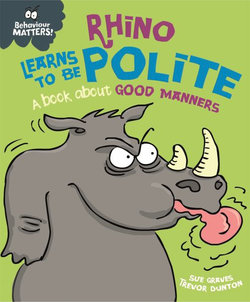 Behaviour Matters: Rhino Learns To Be Polite