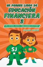Mi Primer Libro de Educacion Financiera 3