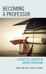Becoming a Professor Becoming a Professor