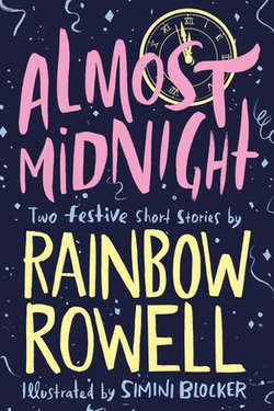 Almost Midnight: Two Short Stories by Rainbow Rowell