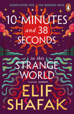 10 Minutes 38 Seconds in This Strange World