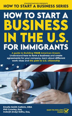 How to Start a Business in the U.S. for Immigrants