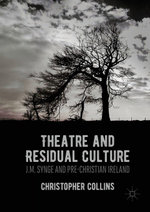 Theatre and Residual Culture