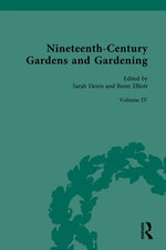 Nineteenth-Century Gardens and Gardening Nineteenth-Century Gardens and Gardening