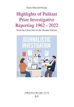 Highlights of Pulitzer Prize Investigative Reporting 1962-2022 Highlights of Pulitzer Prize Investigative Reporting 1962-2022