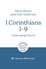 1 Corinthians 1-9: Challenging church
