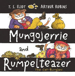 Mungojerrie and Rumpelteazer Mungojerrie and Rumpelteazer