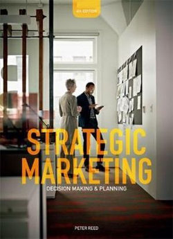 Strategic Marketing : Decision Making and Planning