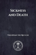 Sickness and Death