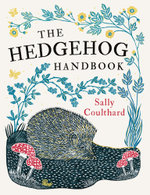 The Hedgehog Handbook The Hedgehog Handbook