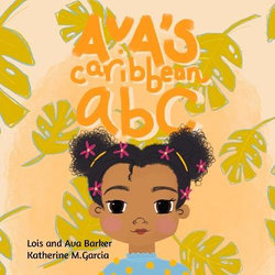 Ava's Caribbean ABC Ava's Caribbean ABC