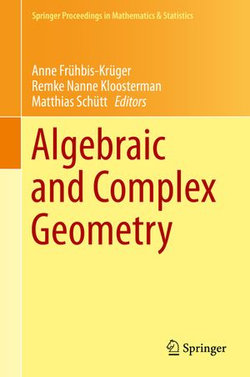 Algebraic and Complex Geometry Algebraic and Complex Geometry