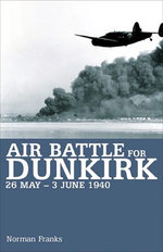 Air Battle for Dunkirk, 26 May–3 June 1940