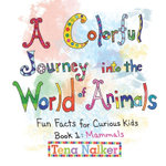 A Colorful Journey into the World of Animals