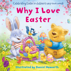 Why I Love Easter Why I Love Easter