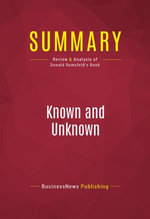 Summary: Known and Unknown