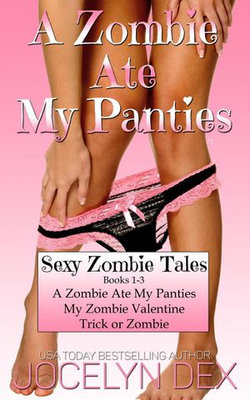 Sexy Zombie Tales: Books 1-3