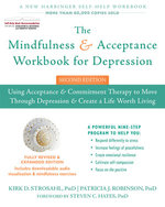 The Mindfulness and Acceptance Workbook for Depression The Mindfulness and Acceptance Workbook for Depression