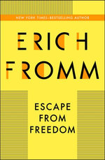 Escape from Freedom