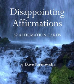 Disappointing Affirmations Deck