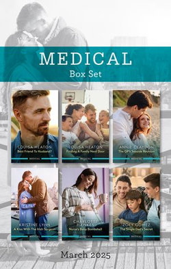 Medical Box Set March 2025/Best Friend To Husband?/Finding A Family Next Door/The GP's Seaside Reunion/A Kiss With The Irish Surgeon/Nurse's Baby B