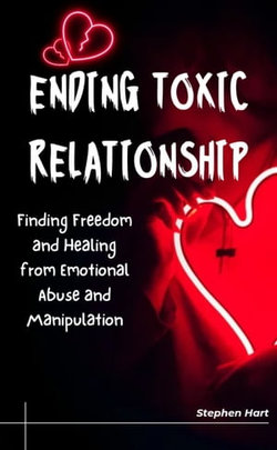 Ending Toxic Relationship
