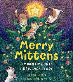 Merry Mittens: A Moontime Cats Christmas Story