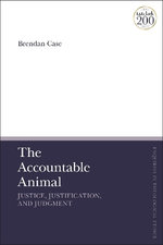 The Accountable Animal: Justice, Justification, and Judgment The Accountable Animal: Justice, Justification, and Judgment