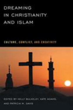 Dreaming in Christianity and Islam