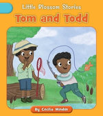 Tom and Todd