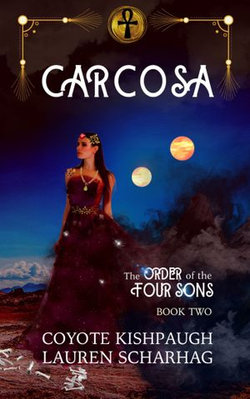 Carcosa: The Order of the Four Sons, Book II