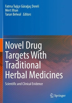 Novel Drug Targets with Traditional Herbal Medicines