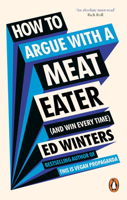 How to Argue with a Meat Eater (and Win Every Time)