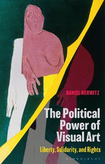 The Political Power of Visual Art The Political Power of Visual Art