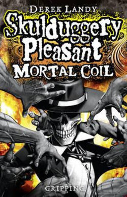 Skulduggery Pleasant: Mortal Coil