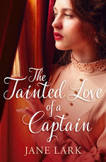 The Tainted Love of a Captain (The Marlow Family Secrets, Book 8)