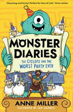 Monster Diaries: The Cyclops and the Worst Party Ever