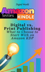 Digital vs. Print Publishing